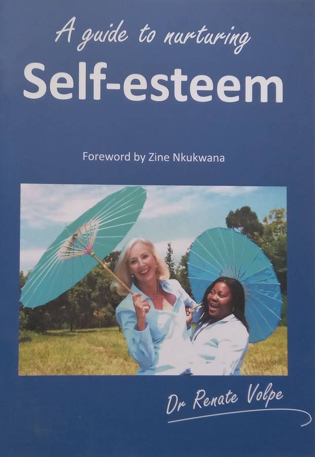 A Guide to Nurturing Self-Esteem | Renate Volpe