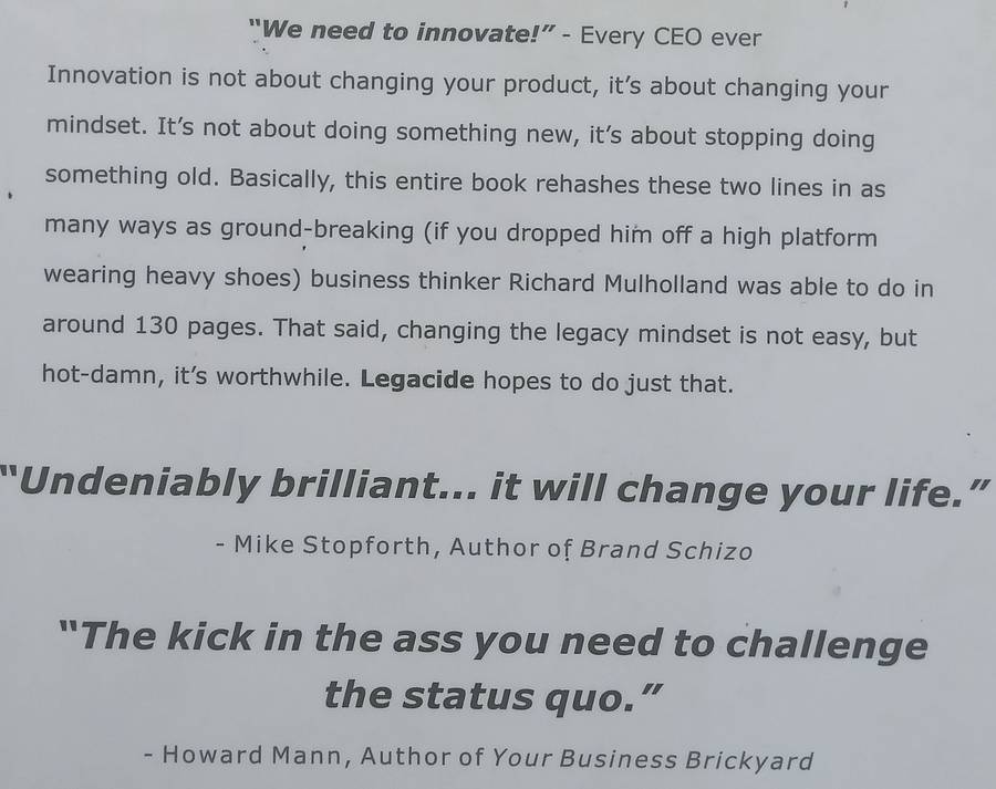 Legacide: Why Legacy Thinking is the Silent Killer of Innovation | Richard Mulholland