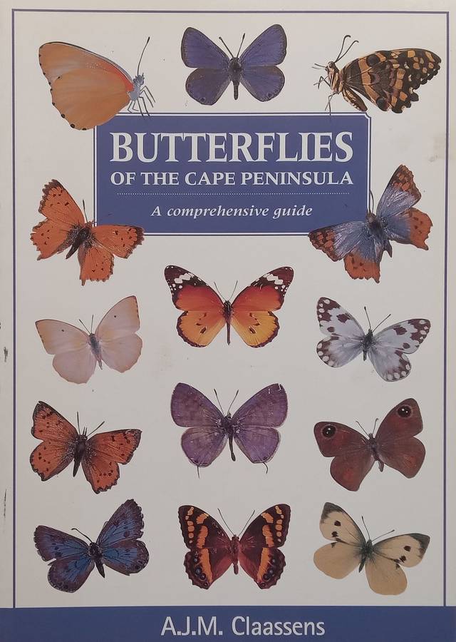 Butterflies of the Cape Peninsula: A Comprehensive Guide | A. J. M. Claassens