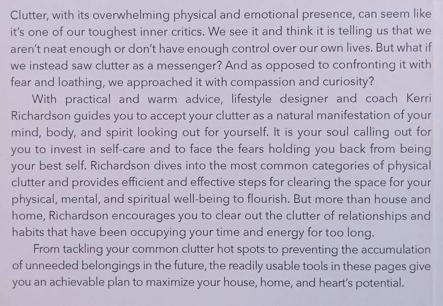What Your Clutter is Trying to Tell You: Uncover the Message in the Mess and Reclaim Your Life | ...