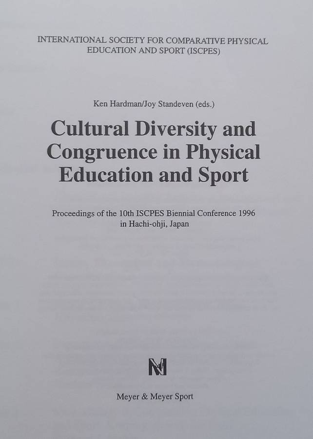 Cultural Diversity and Congruence in Physical Education and Sport | Ken Hardman & Joy Standeven (...