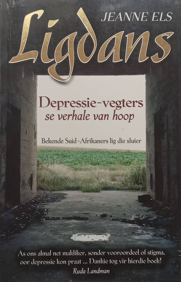 Ligdans: Depressie-Vegters se Verhale van Hoop (Afrikaans) | Jeanne Els