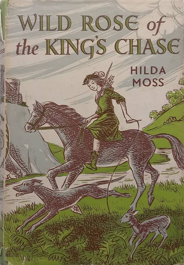 Wild Rose of the Kings Chase | Hilda Moss