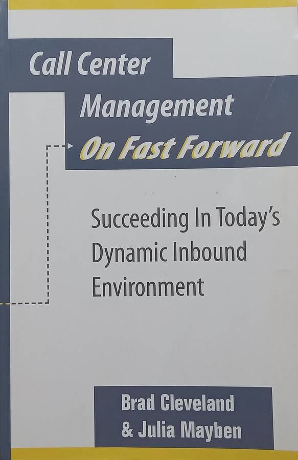 Call Center Management on Fast Forward: Succeeding in Todays Dynamic Inbound Environment | Bra...