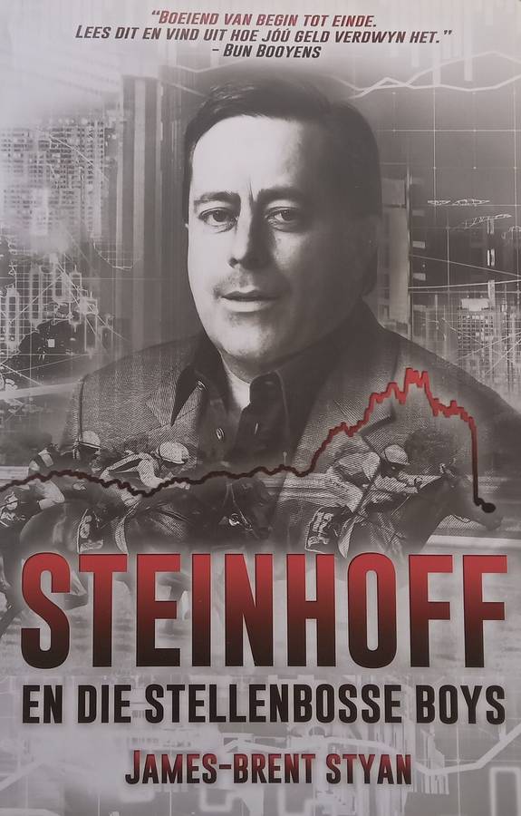 Steinhoff en die Stellenbosse Boys (Afrikaans, with Loosely Inserted Errata Sheet) | James-Brent ...