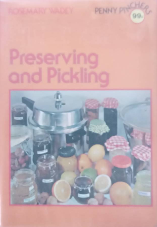 Preserving and Pickling | Rosemary Wadey
