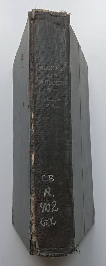 Pioneers and Builders: Biographical Studies and Essays (Published 1943) | Abraham Goldberg