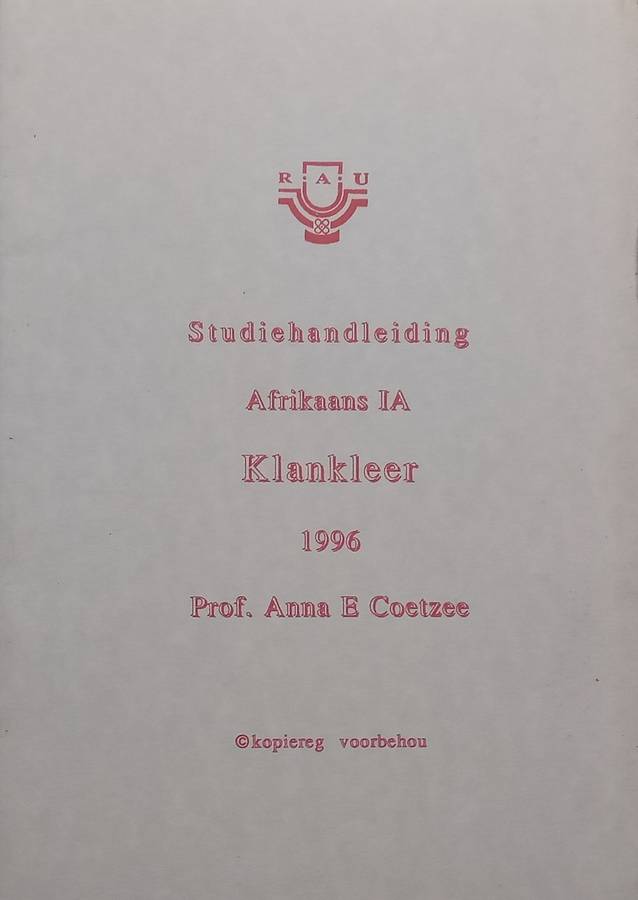 Studiehandleiding Afrikaans 1A: Klankleer, RAU (Afrikaans)
