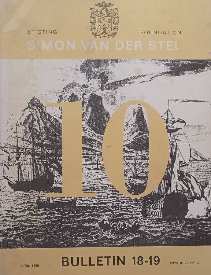 Simon van der Stel Foundation Bulletin 18-19 (April 1969)