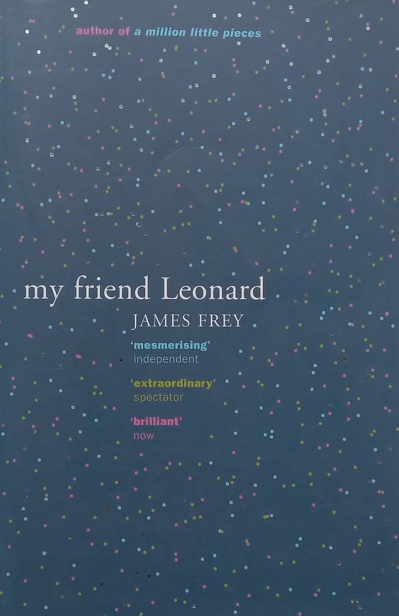 My Friend Leonard | James Frey