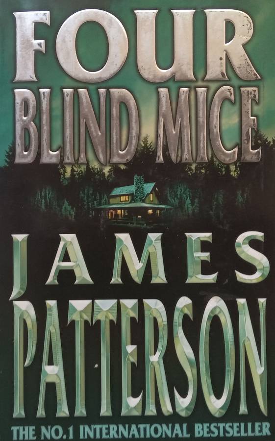 Four Blind Mice | James Patterson