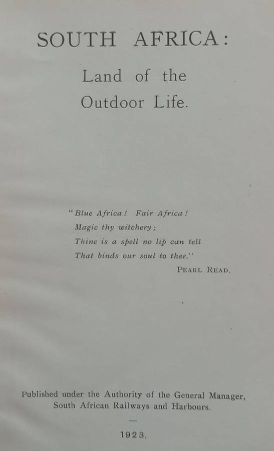 South Africa: Land of the Outdoor Life (Published 1923)