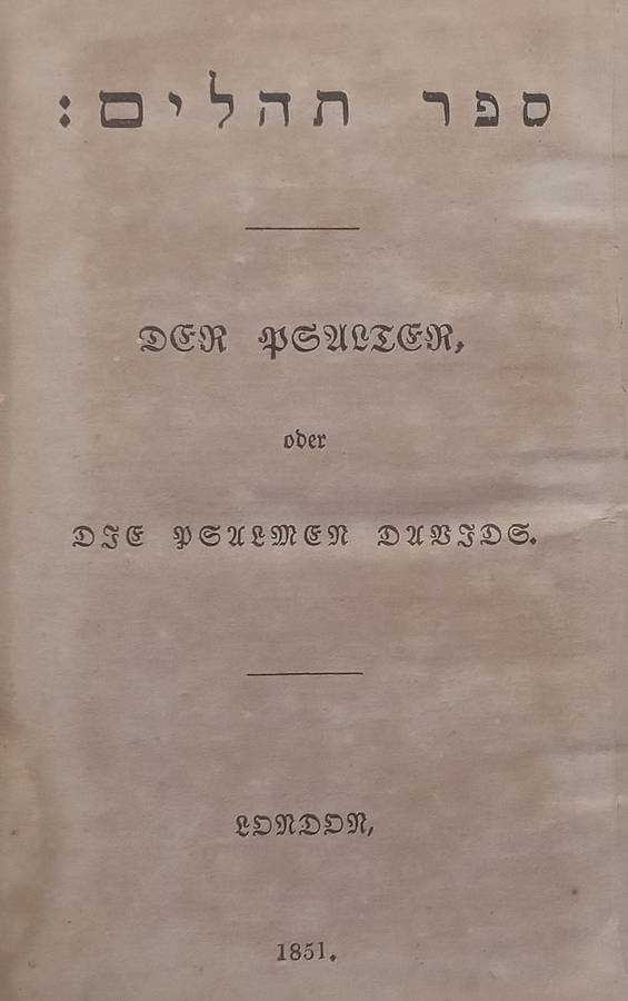 Der Psalter, oder Die Psalmen Davids (Published 1851, Dual Language Edition)