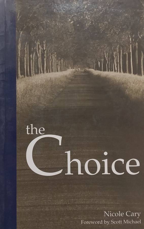 The Choice | Nicole Cary