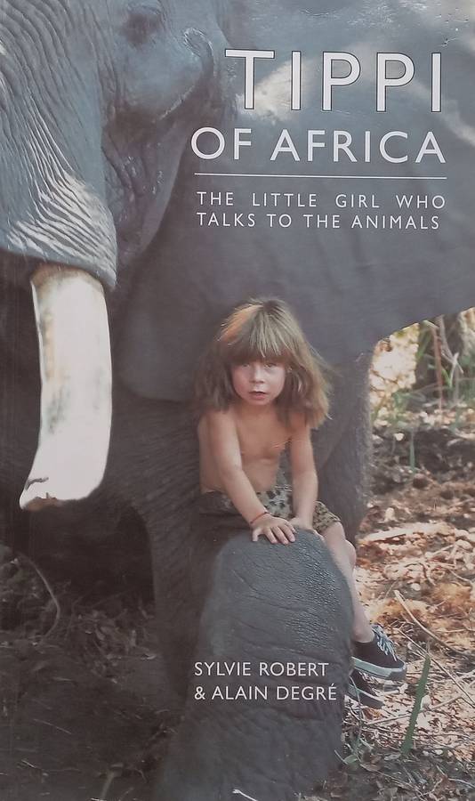 Tippi of Africa: The Little Girl Who Talks to the Animals (Inscribed by Co-Author) | Sylvie Rober...