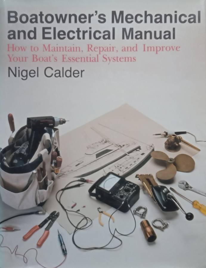 Boatowners Mechanical and Electrical Manual | Nigel Calder