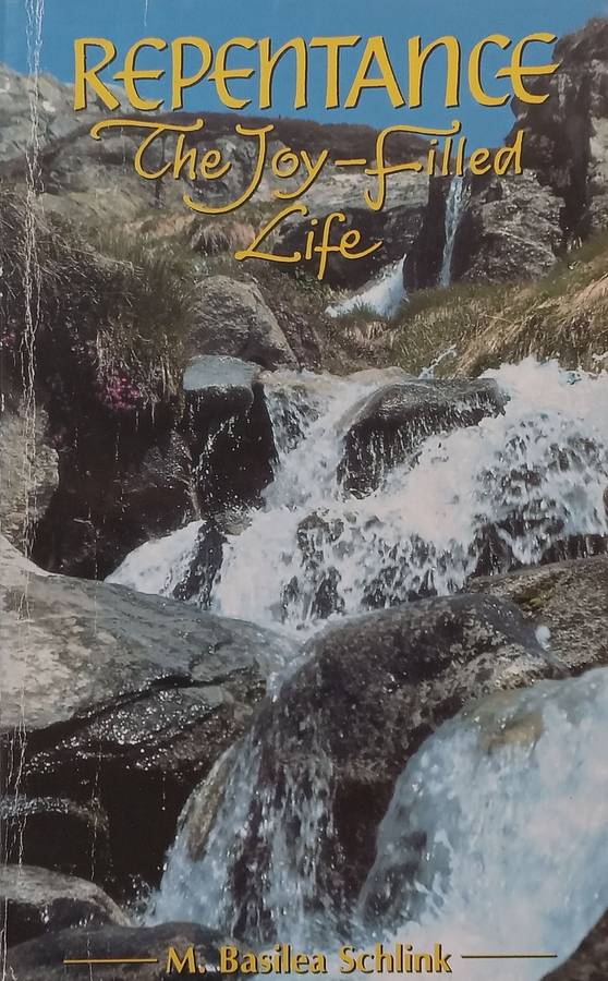 Repentance: The Joy-Filled Life | M. Basilea Schlink