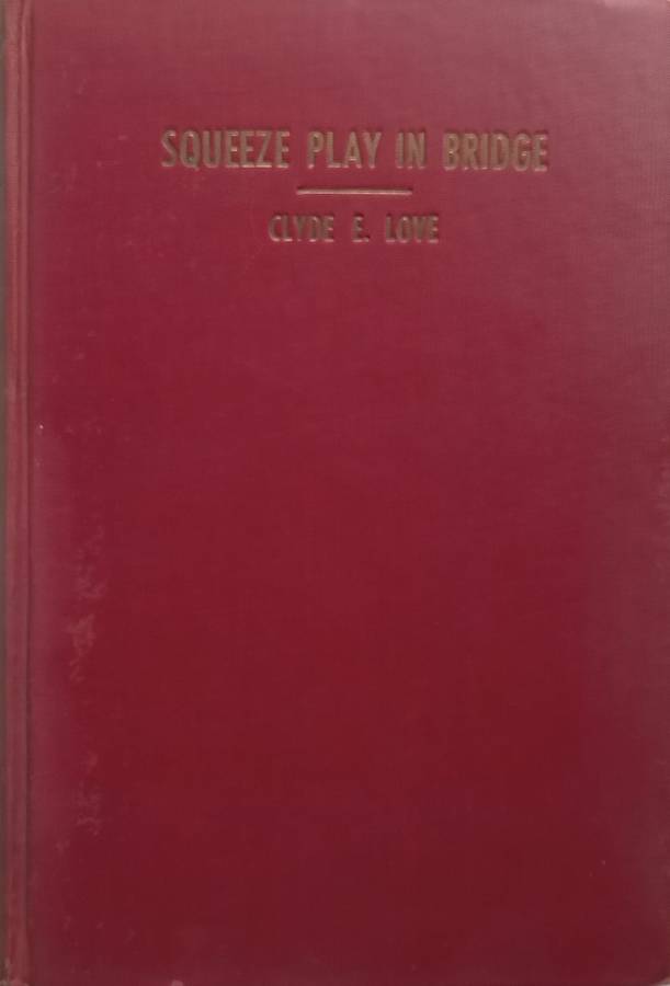 Squeeze Play in Bridge | Clyde E. Love