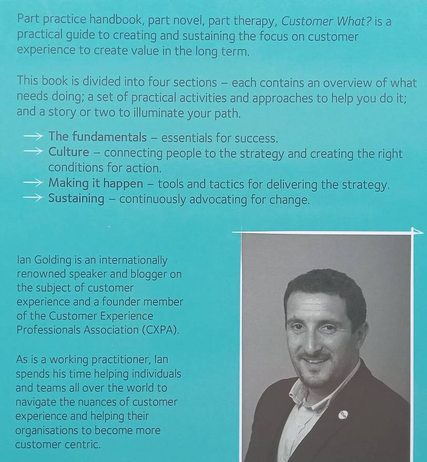 Customer What? The Honest and Practical Guide to Customer Experience (Inscribed by Author) | Ian ...