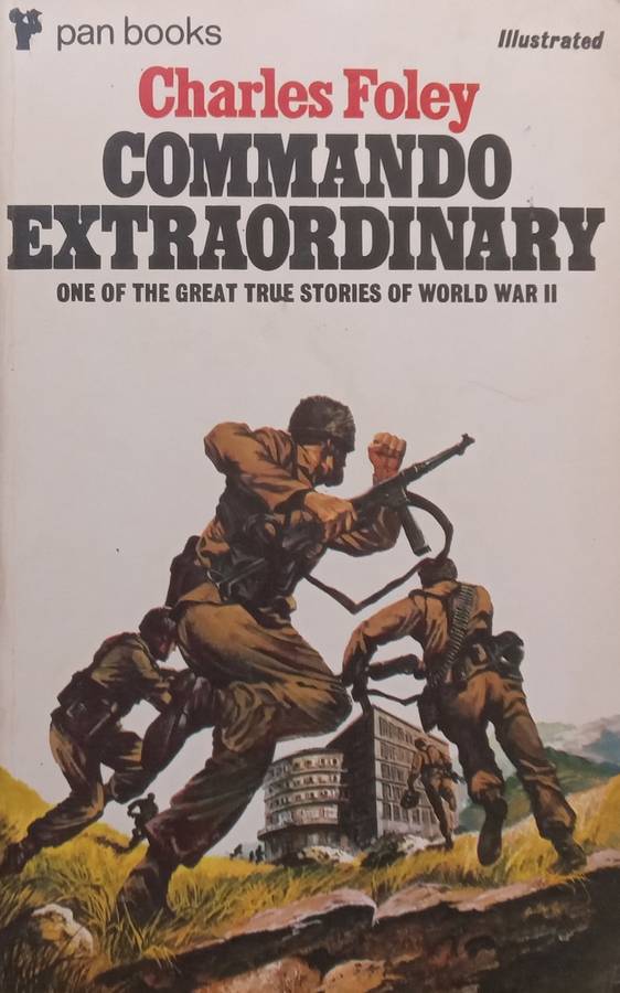 Commando Extraordinary | Charles Foley