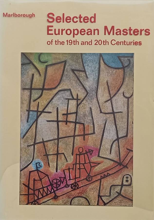 Selected European Masters of the 19th and 20th Centuries (Catalogue to Accompany the Exhibition)