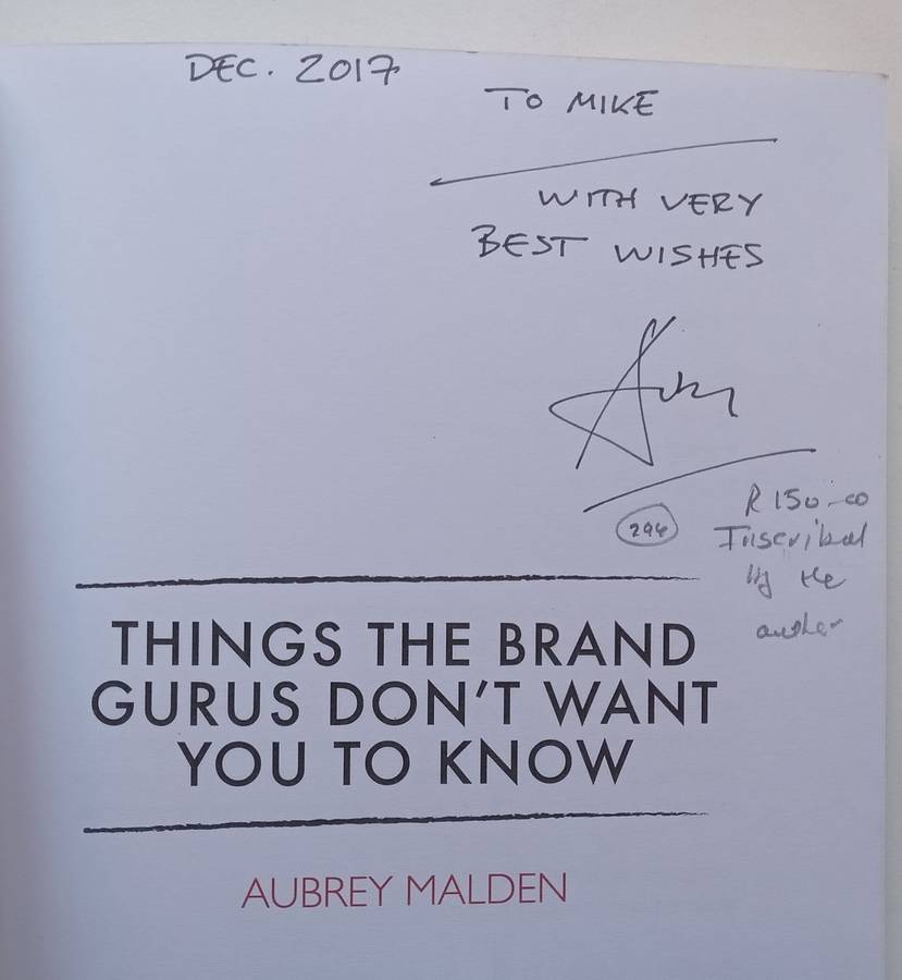 Things the Brand Gurus Dont Want You to Know (Inscribed by Author) | Aubrey Malden