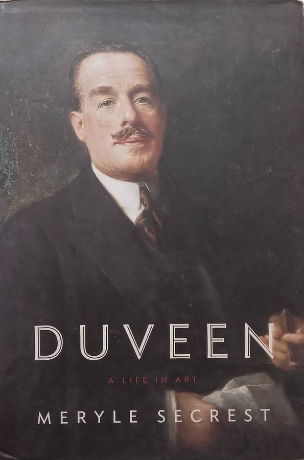 Duveen: A Life in Art | Meryle Secrest
