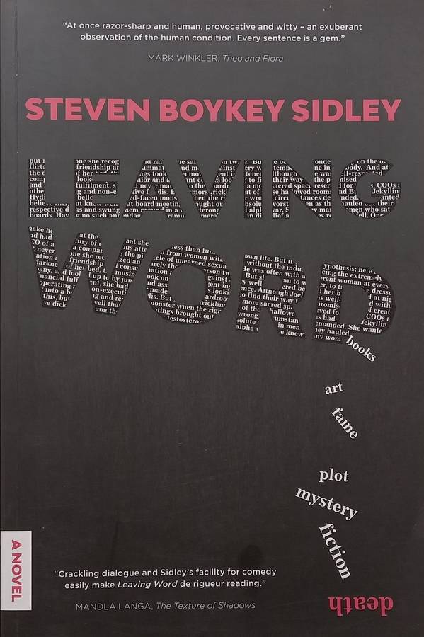 Leaving Word (Inscribed by Author) | Steven Boykey Sidley