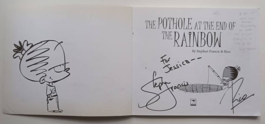The Pothole at the End of the Rainbow (Inscribed by Authors, with Original Drawing) | Stephen Fra...