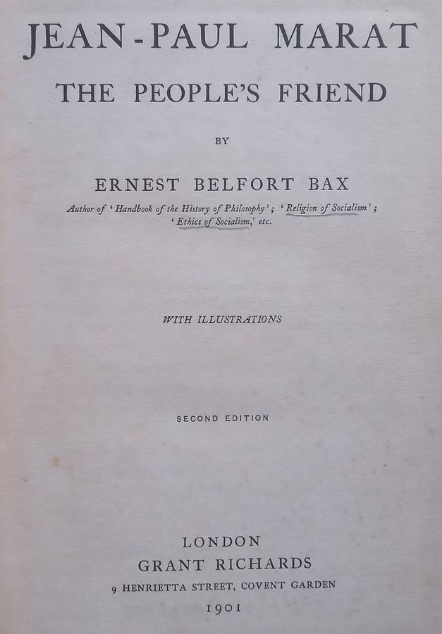 Jean-Paul Marat: The Peoples Friend (Published 1901, with Loosely Inserted Article) | Ernest B...