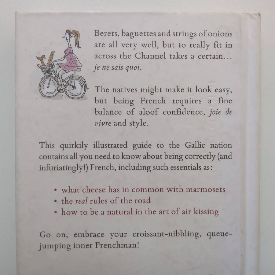 Ooh La La! How to be Infuriatingly French | Mimi Malone