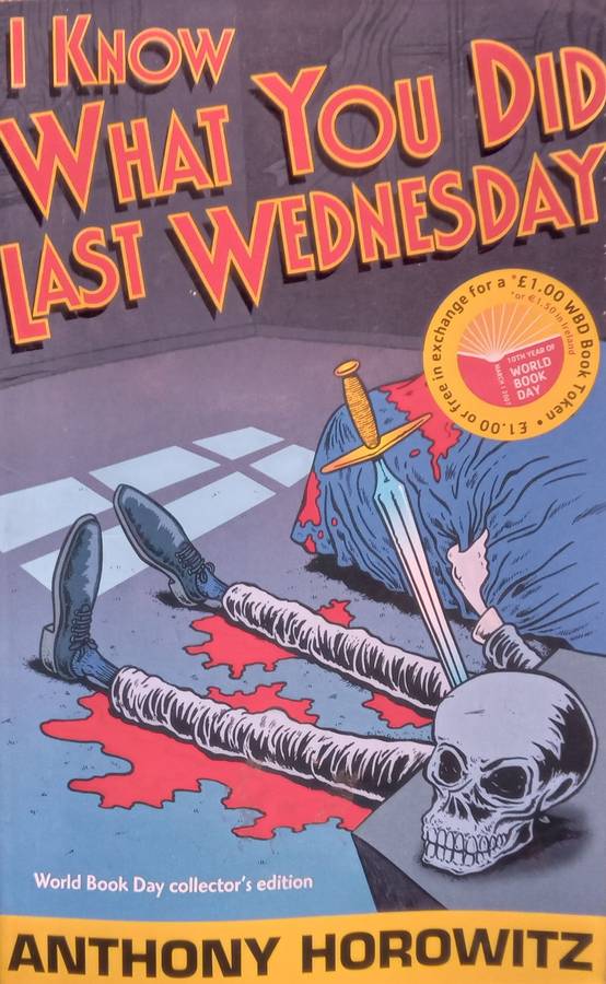 I Know What You Did Last Wednesday | Anthony Horowitz