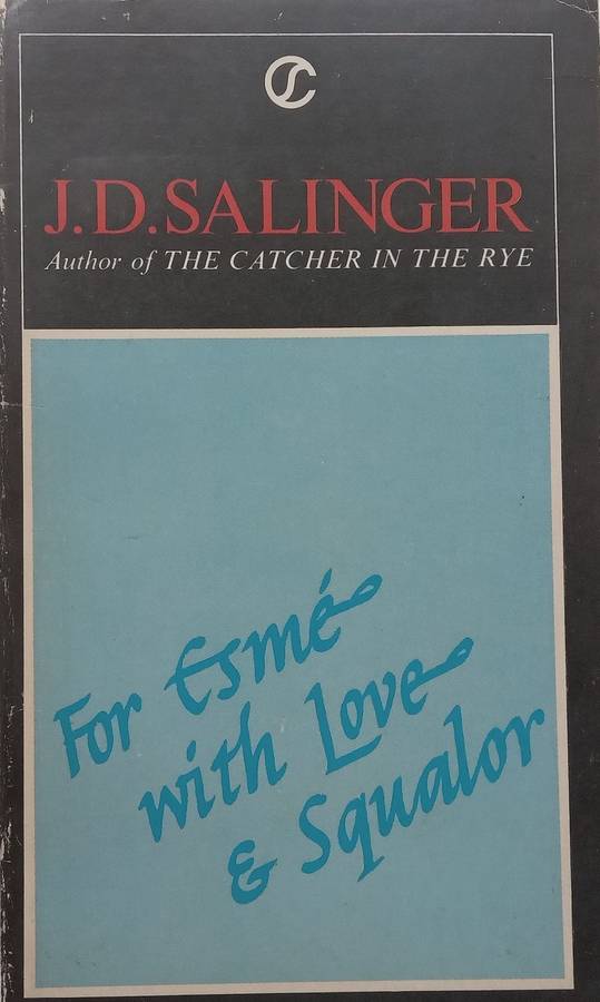 For Esme with Love and Squalor | J. D. Salinger