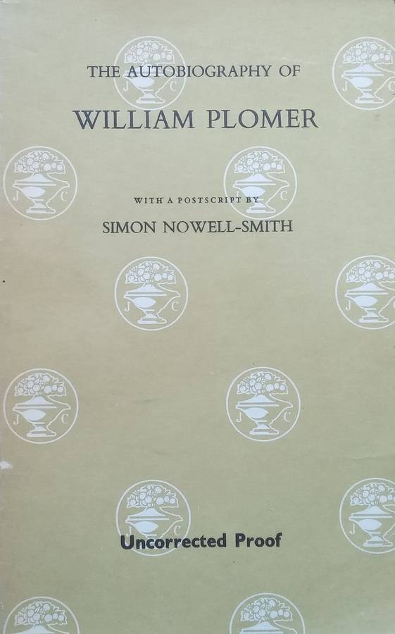 The Autobiography of William Plomer (Proof Copy) | William Plomer