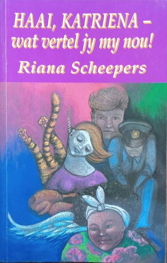 Haai, Katriena - Wat Vertel jy my Nou? | Riana Scheepers