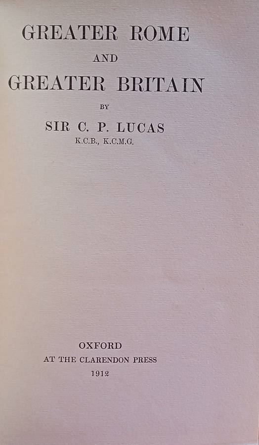 Greater Rome and Greater Britain | Sir C.P. Lucas