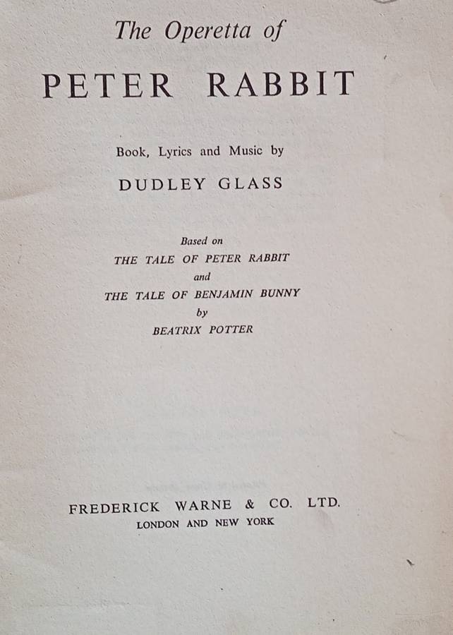 The Operetta of Peter Rabbit: Based on Peter Rabbit & Benjamin Bunny, by Beatrix Pott...