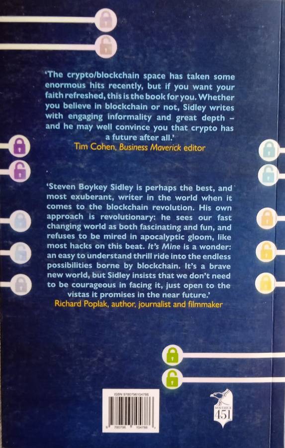 It's Mine: How the Crypto Industry is Redefining Ownership [Signed by the author] | Steven Boykey...