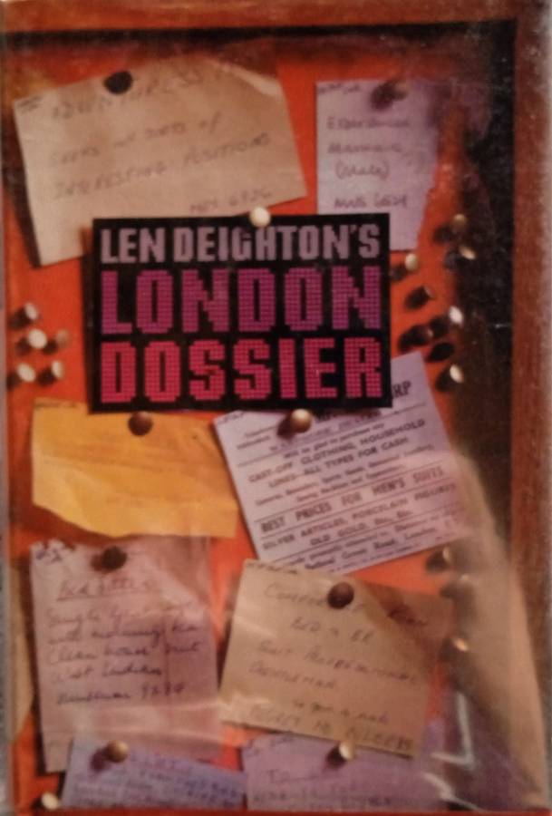 Len Deightons London Dossier | Len Deighton (ed.)