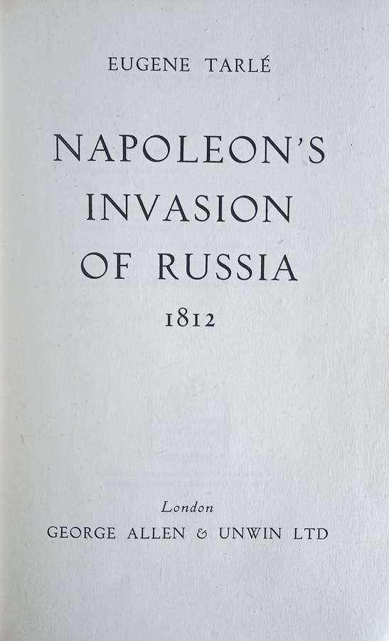 Napoleon's Invasion of Russia 1812 | Eugene Tarlé