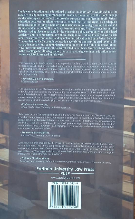 The Constitution in the Classroom: Law and Education in South Africa 1994-2008 | Stu Woolman & Br...