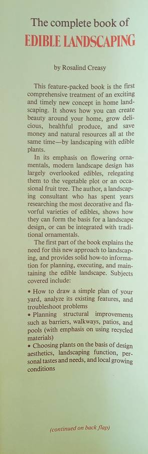 The Complete Book of Edible Landscaping: Home Landscaping with Food-Bearing Plants and Resource-S...