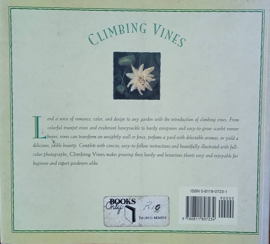 Climbing Vines: Simple Secrets for Glorious Gardens - Indoors and Out | Mimi Luebbermann