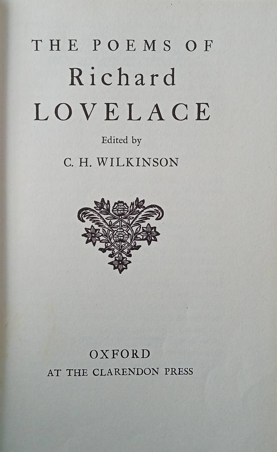 The Poems of Richard Lovelace | C.H. Wilkinson (ed.)