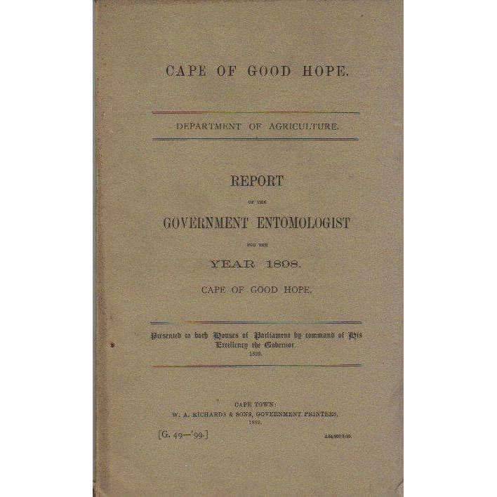 Report of the Government Entomologist for the Year 1898: Cape of Good Hope | Chas P. Lounsbury