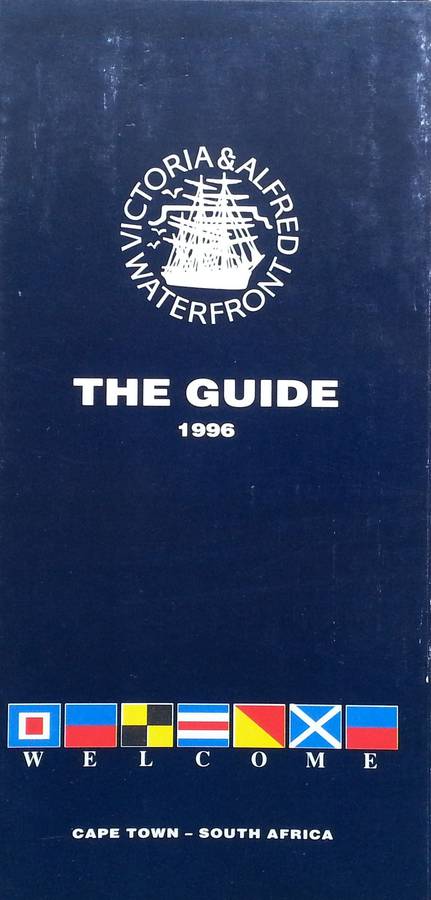 Victoria & Alfred Waterfront: The Guide, 1996