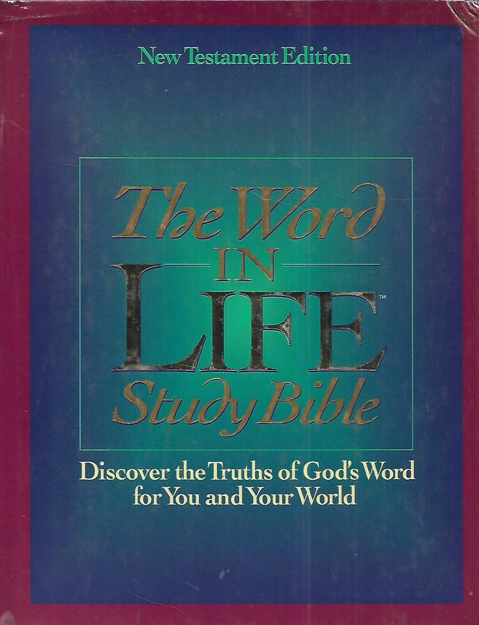 The Word in Life Study Bible (New Testament Edition, New King James Version)