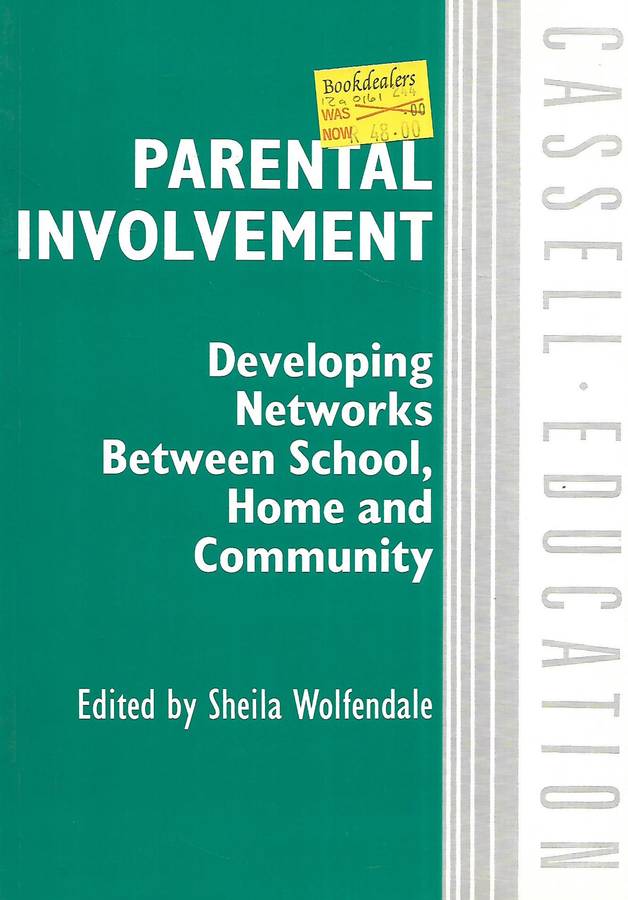 Parental Involvement: Developing Networks Between School, Home and Community | Sheila Wolfendale ...