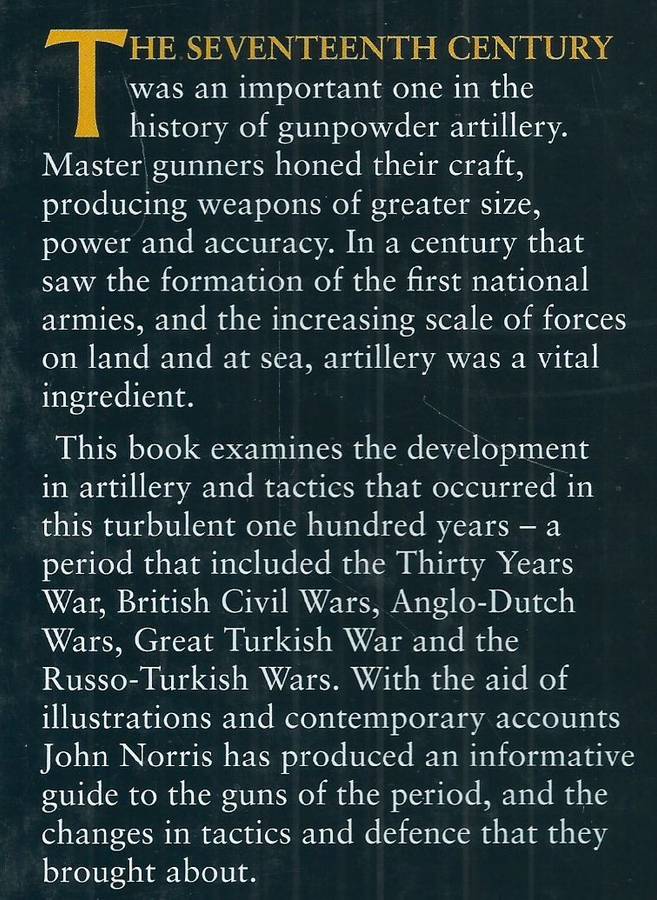 Gunpowder Artillery, 1600-1700 | John Norris