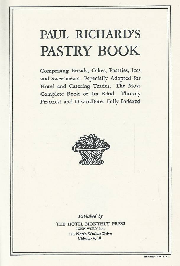 Paul Richard's Pastry Book | Paul Richard